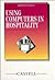 Using Computers in Hospitality