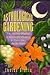 Astrological Gardening: The...