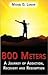 800 Meters: A Journey of Addiction, Recovery and Redemption