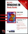 MCSE: Windows 98 Study Guide (MCSE Study Guide)
