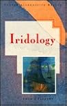 Iridology: A Guide to Iris Analysis and Preventive Health Care (Tuttle Alternative Health)