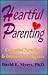 Heartful Parenting: Connected Parenting & Emotional Intelligence