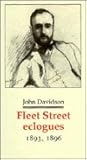 Fleet Street Eclogues 1893, 1896 (Decadents, Symbolists, Anti-Decadents)