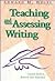 Teaching and Assessing Writ...