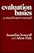 Evaluation Basics: A Practi...