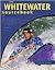 The Whitewater Sourcebook