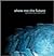 Show Me The Future