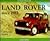 Land Rover - Since 1983 (Coil-Sprung Models: A Collector's Guide