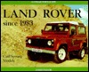 Land Rover - Since 1983 (Coil-Sprung Models: A Collector's Guide (Hardcover)