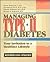 Managing Type II Diabetes: Your Invitation to a Healthier Lifestyle