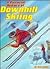 Pictorial History of Downhill Skiing