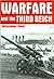 Warfare and the Third Reich (Classic conflicts)