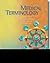 Medical Terminology: A Programmed Learning Approach To The Language Of Health Care, Plus Smarthinking Online Tutoring Service