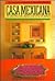 Casa Mexicana by Tim Street-Porter