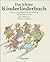 Das Kleine Kinderliederbuch: Die 51 schönsten Kinderlieder (German Edition)