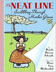 The Neat Line: Scribbling Through Mother Goose (Hardcover)