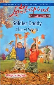 Soldier Daddy (Wings of Refuge #5)