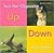 Up / Down (Bookworms: Just the Opposite)