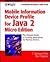 Mobile Information Device Profile for Java 2: Micro Edition (Professional Developer's Guide Series)