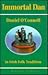 Immortal Dan: Daniel O'Connell in Irish folk tradition