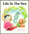 Life in the Sea (Now I Know First Start Reader)