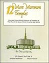 12 More Mormon Temples: Counted Cross Stitch Patterns оf Temples оf тhe Church оf Jesus Christ оf Latter Day Saints
