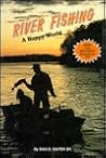 River Fishing: A Happy World