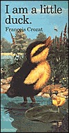 I Am a Little Duck (Barron's Little Animal)