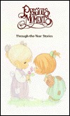 Precious Moments: Through the Year Stories (Hardcover)