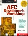 Afc Developers Workshop (Microsoft Programming Series)