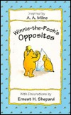 Winnie-the-Pooh's Opposites (Hardcover)