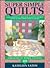 Super Simple Quilts (Contemporary Quilting Series)