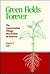 Green Fields Forever: The C...