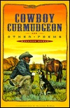 Cowboy Curmudgeon and Other Poems (Paperback)