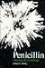 Penicillin: Meeting the Challenge