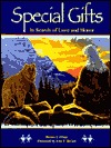 Special Gifts: In Search of Love and Honor (Hardcover)