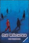 Die Wächter. by John Christopher