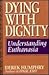 Dying With Dignity: Underst...