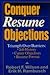 Conquer Resume Objections