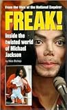 Freak!: Inside the Twisted World of Michael Jackson