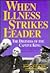When Illness Strikes the Leader by Robert S. Robins