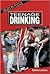 Teenage Drinking (Issues in Focus)
