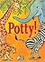 Potty!