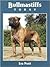 Bullmastiffs Today (Book of the Breed)