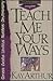 Teach Me Your Ways (International Inductive Study)