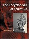 The Encyclopedia of Sculpture: 3-volume set