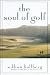 The Soul of Golf