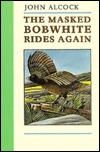 The Masked Bobwhite Rides Again (Hardcover)