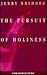 The Pursuit of Holiness, St...