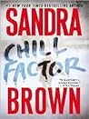 Chill Factor by Sandra       Brown
